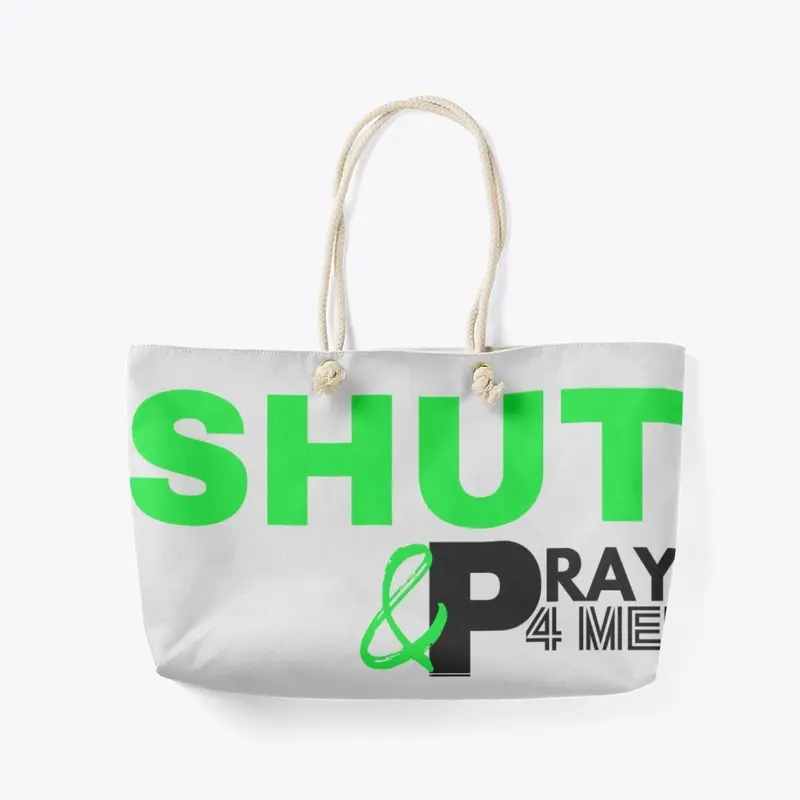 SHUT UP & PRAY 4 ME - LIME